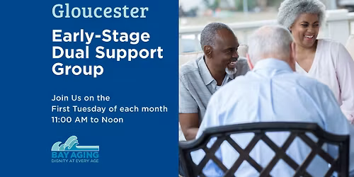 Early-Stage Dual Support Group - Gloucester