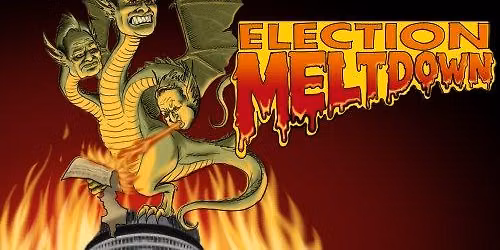 PSA: Election Meltdown