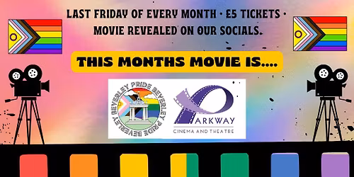 Pride & Popcorn showing Bohemian Rhapsody with Beverley Pride! Fri 29th May @ Parkway Cinema