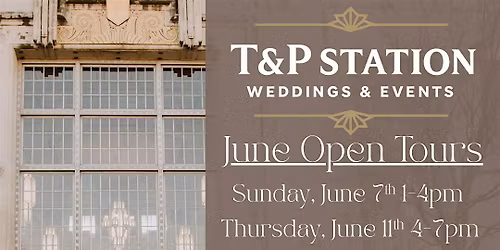 T&P Station Open Tours