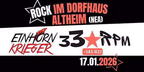 EINHORN KRIEGER + 33RPM + S.A.S. (C.Z.) in Altheim (NEUSTADT \/ Aisch)
