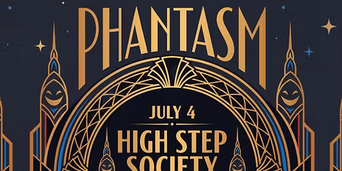 PHANTASM  PHANTASM w\/ HIGH STEP SOCIETY, JOSH TEED & BEAT KITTY at  RE\u0245LM