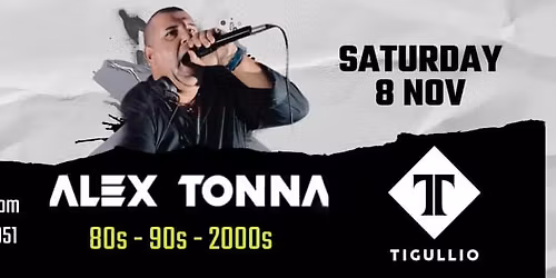 A night with Alex Tonna - Tigulio 80's - 2000's