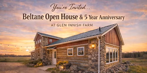  Beltane: Celebrating 5 year on the Glen