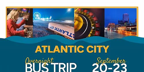 Overnight Bus Trip: Atlantic City