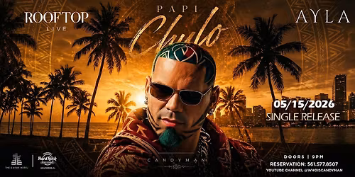 Candyman \u2013 Papi Chulo Single Release Party | Rooftop Live
