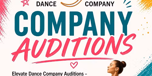 Elevate, Dance Comapny auditions