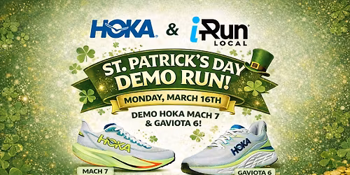 St. Paddy\u2019s Day Demo Run with Hoka Mach 7 & Gaviota 6