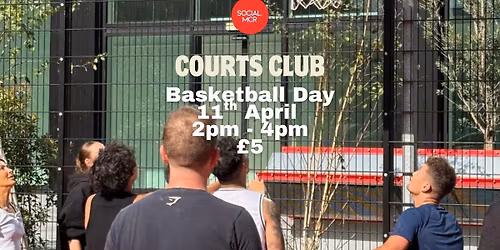 BASKETBALL X THE COURTS CLUB