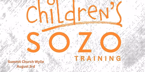 Children's Sozo Training Wylie, TX