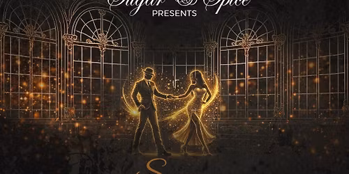 Sugar And Spice Presents...Save The Last Dance