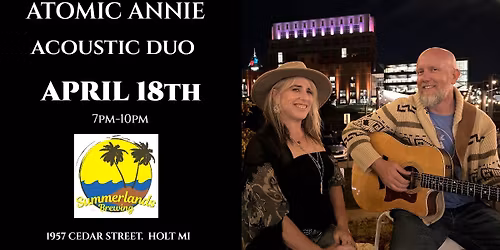 Atomic Annie (Acoustic Duo) @ Summerlands Brewing Co.