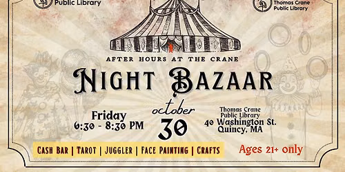 After Hours at the Crane: Thomas Crane Night Bazaar