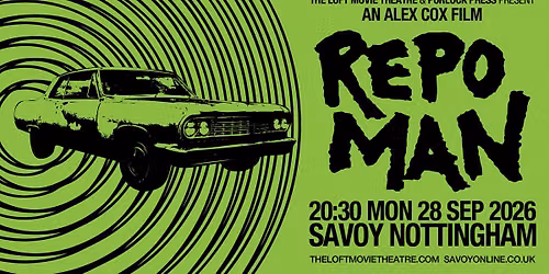 Repo Man (1984) at Savoy Nottingham