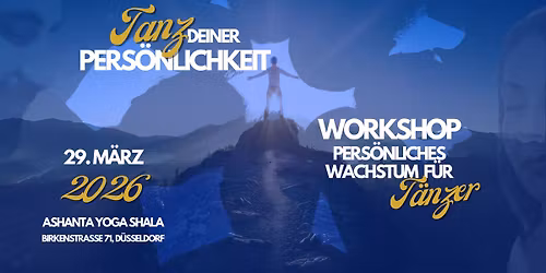 Tanz deiner Pers\u00f6nlichkeit - Workshop f\u00fcr pers\u00f6nliches Wachstum f\u00fcr T\u00e4nzer