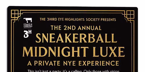 The 3hird Eye Highlights Society Presents: The 2nd Annual SneakerBall