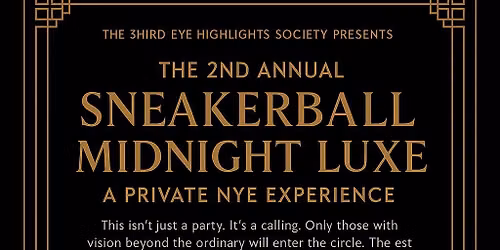 The 3hird Eye Highlights Society Presents: The 2nd Annual SneakerBall