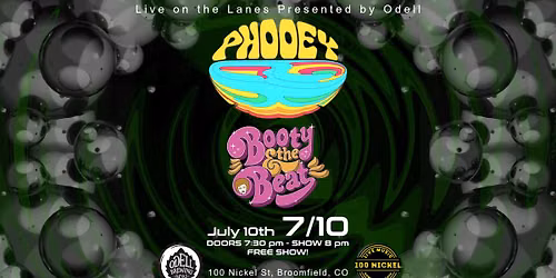 Phooey w\/ Booty & the Beat - 7\/10