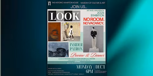 Art Basel: No Room. No Vacancy. Insider Patron Dinner