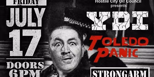 July 17: YDI, Toledo Panic, Strongarm & the bullies, and SCRAPYARD!