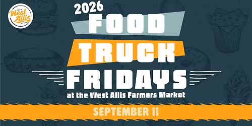 Food Truck Friday + Mini Market