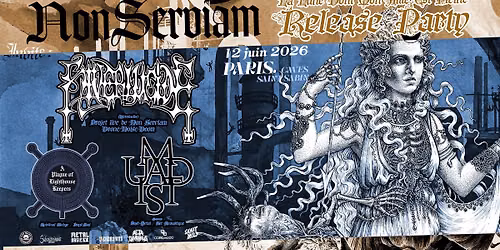NON SERVIAM - Concert & Release Party "La Lune Dont Mon \u00c2me Est Pleine"