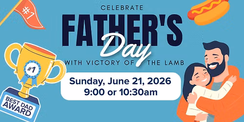 Father's Day at Victory