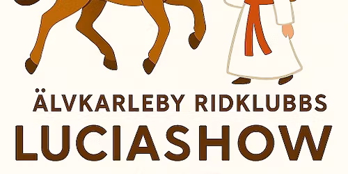 \u00c4lvkarleby Ridklubbs Luciashow 2025