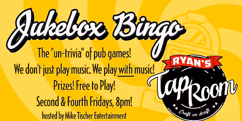 Jukebox Bingo at Ryan's Tap Room!