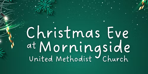 Christmas Eve at Morningside United Methodist Church
