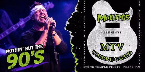 Mallrats Presents: MTV Unplugged.