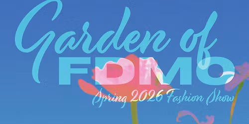 Garden of FDMO: Spring 2026 Fashion Show