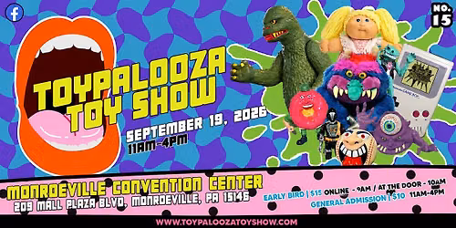 Toypalooza Toy Show - Pittsburgh's Biggest Toy Event (September 2026)