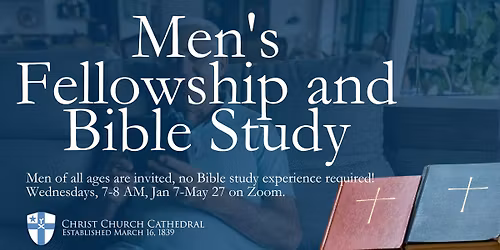 Men\u2019s Weekly Fellowship & Bible Study