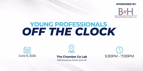 YP Off the Clock sponsored by Brady & Hamilton, LLP