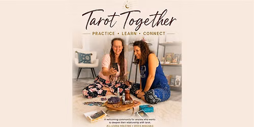 Tarot Together: Community tarot practice circle