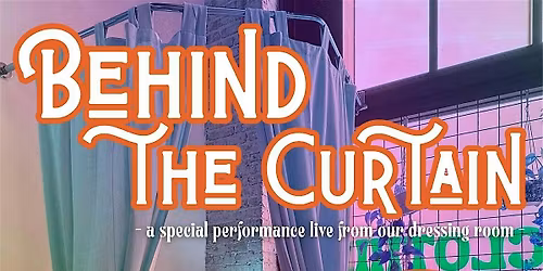 Dead Lady Vintage presents Behind the Curtain featuring Ar Lewi