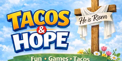Tacos & Hope