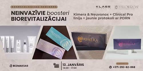 Neinvaz\u012bvie boosteri biorevitaliz\u0101cijai: Kimera, Neuvonox + Clinical Pro l\u012bnija + PDRN protokoli