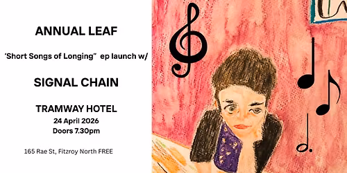 Annual Leaf EP Launch at Tramway w\/ Signal Chain