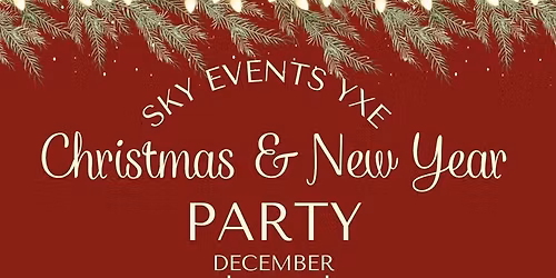 Saskatoon\u2019s most awaited Christmas & New year party