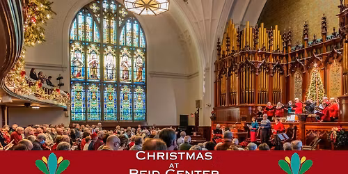 Christmas at Reid Center