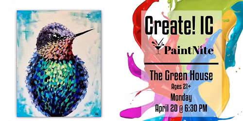 Paint Nite at The Green House: Technicolor Hummingbird