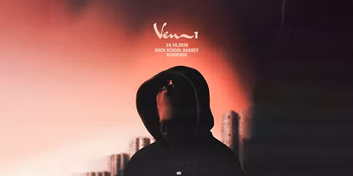 VEN1 \u2022 24\/10\/2026 \u2022 ROCK SCHOOL BARBEY (Bordeaux)