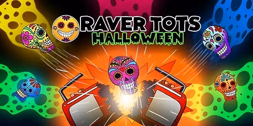 Raver Tots Halloween Party Maidstone