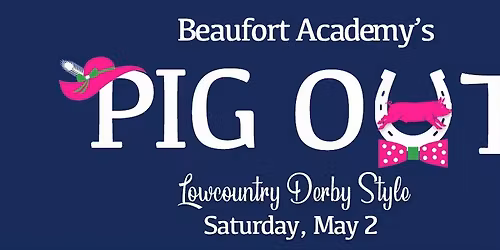 Beaufort Academy's Pig Out