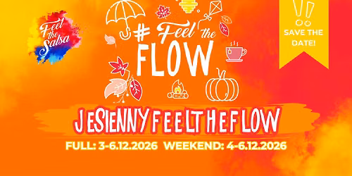 JESIENNY FeelTheFlow 3-6.12.2026 | SAVE THE DATE \ud83c\udf42