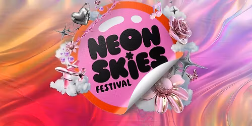 Neon Skies Festival with Kesha, Slayyyter, Heidi Montag