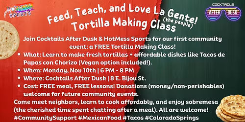Tortilla Making FREE Community Class!