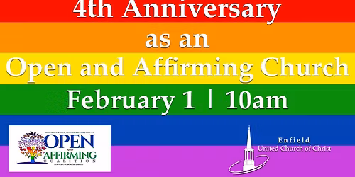 4th Anniversary as an Open and Affirming Church